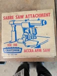 Craftsman Sabre Attachment For Accra Arm Saw-# 2952, Model #605.29520. Fixed Price $40.00.
