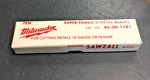 Milwaukee Cat. NO.48-00-1181 Sawzall Reciprocating Blade, 4", 14 Teeth, 10/PKG. Fixed Price $19.99.