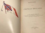 1898 1ST Ed. History Of The Orphan Brigade - Porter Thompson Civil War. Fixed Price $500.00.
