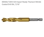 Dewalt 7/16-IN Titanium Twist Drill Bit #DD5128. Fixed Price $15.00.