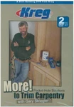 Kreg More Pocket Hole Solutions To Trim Carpentry W/gary Striegler Dvd. Fixed Price $16.00.