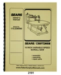 Sears Craftsman Variable Speed Scroll Saw 113.236090 Owner & Parts Manual #2101. Fixed Price $16.50.