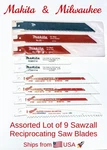 Makita & Milwaukee Oem Assorted Sawzall / Reciprocating Blades For Metal Wood. Fixed Price $34.95.