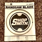 Shopsmith Inc Bandsaw 72 1/4 Blade, #555633. Fixed Price $28.00.