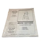 Sears Craftsman 14 Inch Band Saw Manual 113.248340 Single Speed. Fixed Price $12.60.