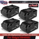 4-PACK For Ridgid 18V Lithium-ion Battery R840083 R840085 Rigid Tool 6.0AH. Fixed Price $156.99.