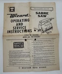 Vintage Wizard Sabre Saw Operating & Service Instructions - Model Poe 4406B07. Fixed Price $15.00.