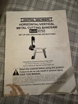 Central Machinery 1 Hp Horizontal/vertical Metal Cutting Band Saw Manual 93762. Fixed Price $5.00.